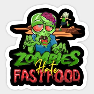 Zombies Hate Fastfood Sticker